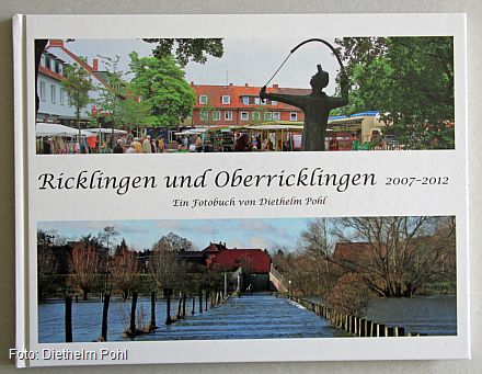 Fotobuch Ricklingen und Oberricklingen 2007 bis 2012 Fotobuch Ricklingen und Oberricklingen 2007 bis 2012