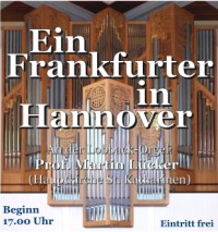 Musik in St. Augstinus: Ein Frankfurter in Hannover